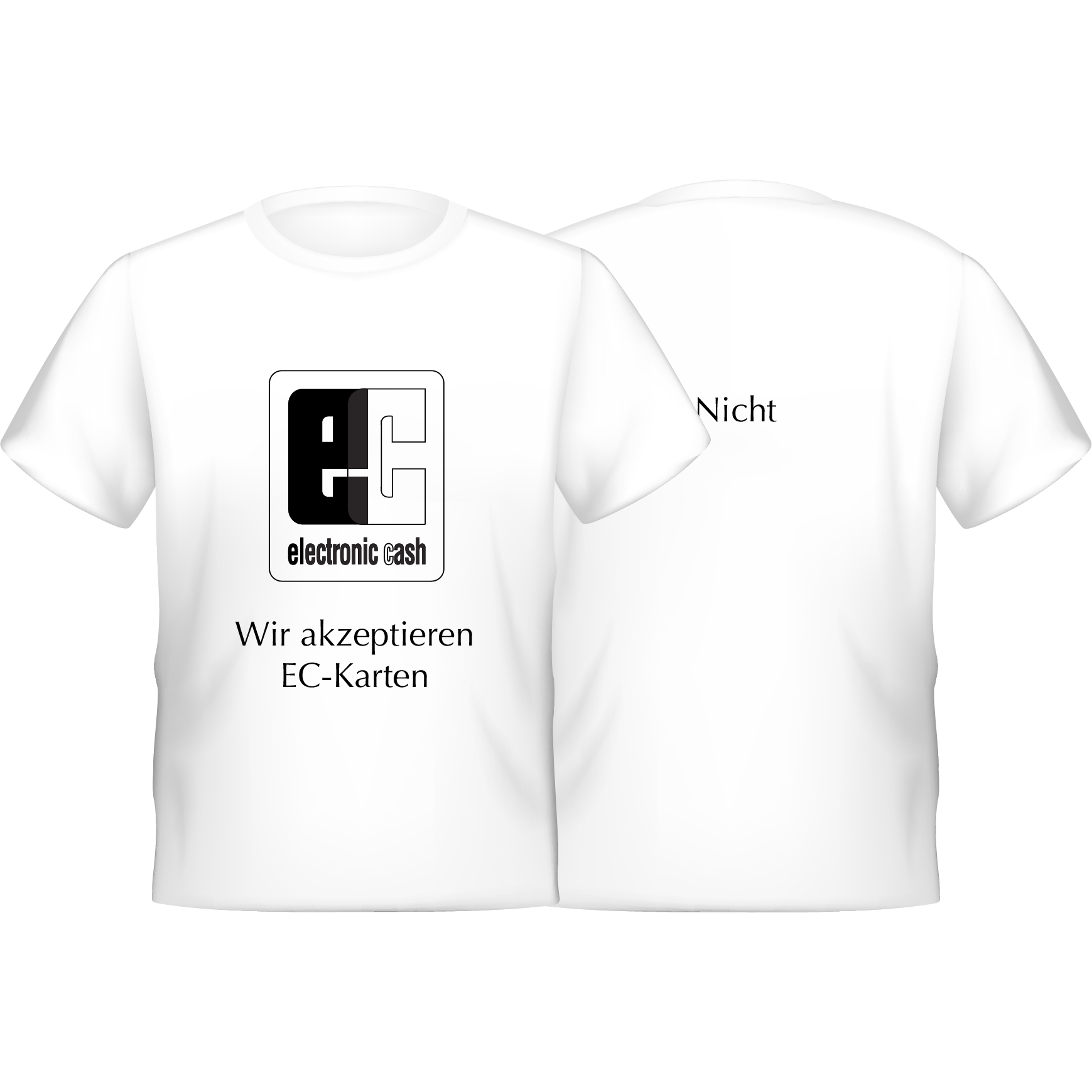 In Germany we do not accept credit cards t-shirt