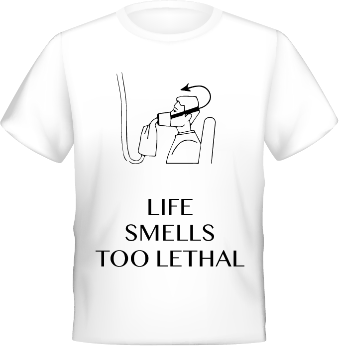 Life is lethal t-shirt